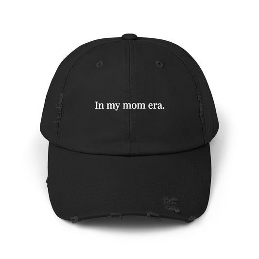 In My Mom Era Distressed Hat