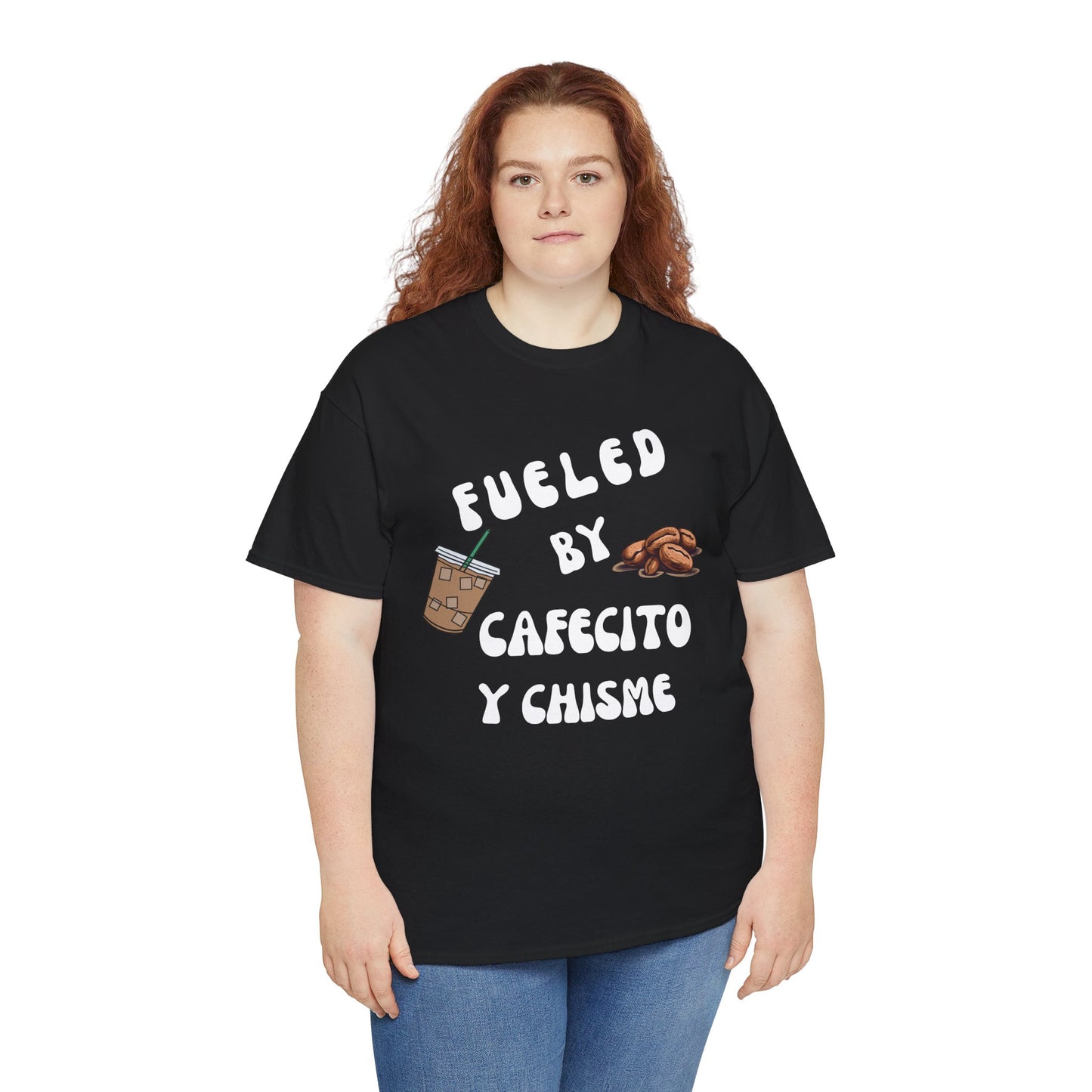 Fueled By Cafecito Y Chisme Latin T-Shirt