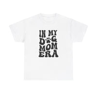 In My Dog Mom Era T-Shirt