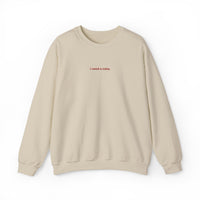 I Need a Coke Sweatshirt - Embroided