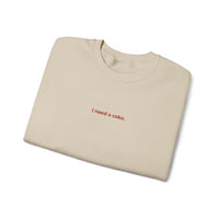 I Need a Coke Sweatshirt - Embroided