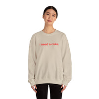 I Need a Coke Unisex Sweatshirt – Comfortable & Casual Wear for Everyday Chillin'