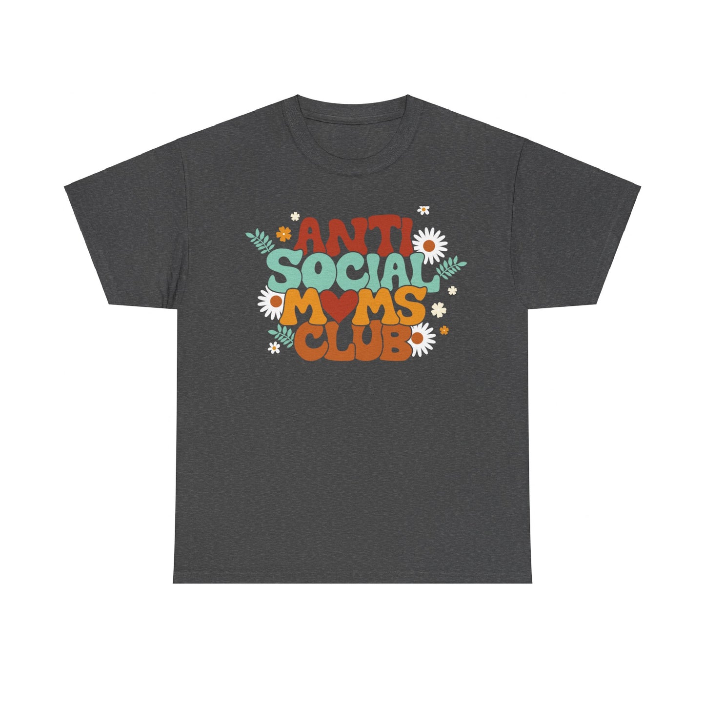 Antisocial Moms Club T-Shirt