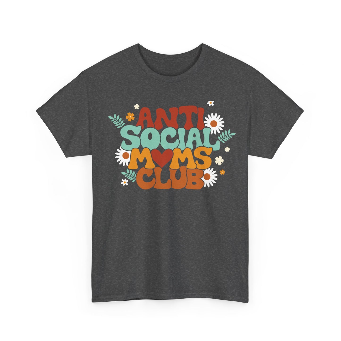 Antisocial Moms Club T-Shirt